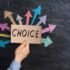 choices